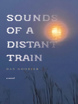 cover image of Sounds of a Distant Train